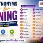 Synonyms for Evening: 50 Simple Words to Use Instead