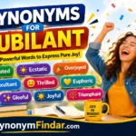 Synonyms for Jubilant