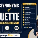 Synonyms of Etiquette: 50 Simple Words to Use Instead
