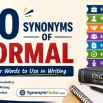 50 Synonyms of Formal