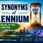 50 Synonyms of Millennium